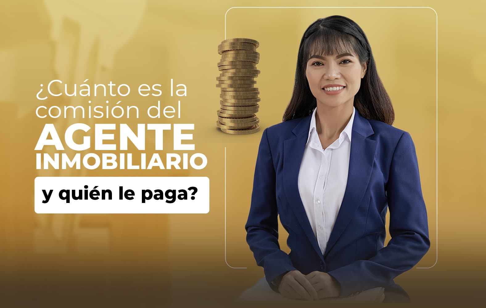 ¿Cuánto debe ganar el agente inmobiliario?